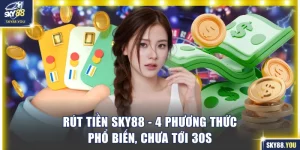 rút tiền SKY88